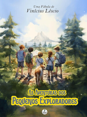 cover image of As Aventuras dos Pequenos Exploradores